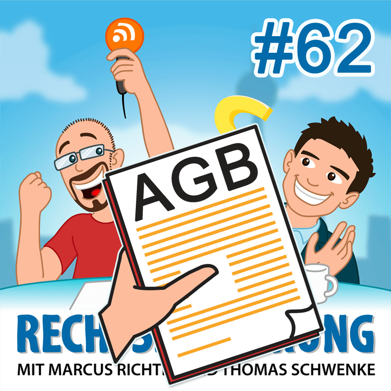 AGB – Rechtsbelehrung Folge 62 (Jura-Podcast)