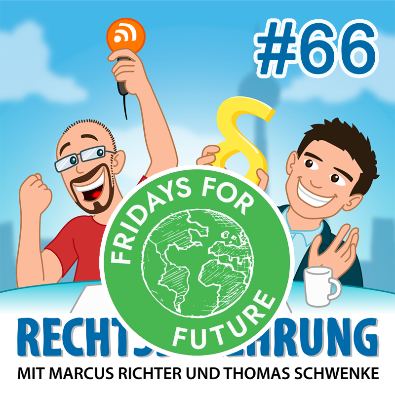 Schulpflicht, Schustreiks und #FridaysForFuture – Rechtsbelehrung Folge 66